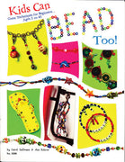 Kids Can Bead Too Book