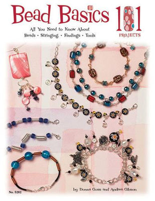 Bead Basics 101. A Design Originals book. ISBN 1574215922